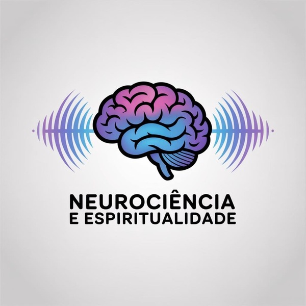 Rádio Neurociência e Espiritualidade